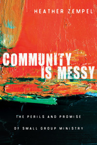 Zempel, Heather — Community Is Messy