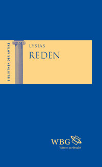 Lysias;Thomas Baier;Martin Hose;Kai Brodersen; — Reden