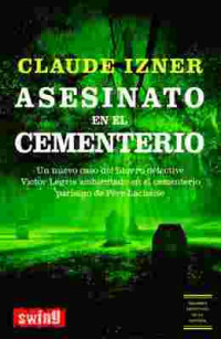 Claude Izner — (Victor Legris 02) Asesinato en el cementerio