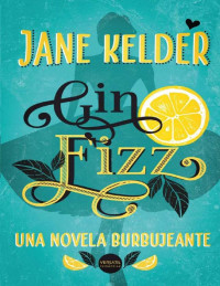 Kelder, Jane — Gin Fizz