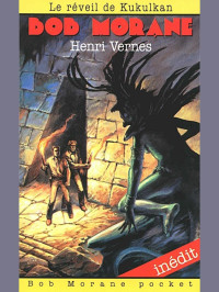 Vernes, Henri — Le réveil de Kukulkan