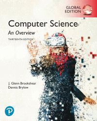 Glenn Brookshear, Dennis Brylow — Computer Science: An Overview, Global Edition, 13/e