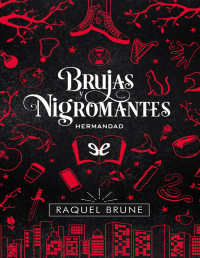 Raquel Brune — Hermandad