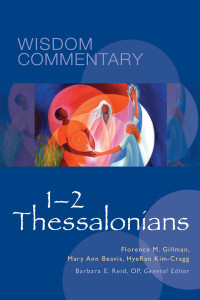 Florence M. Gillman, Mary Ann Beavis & HyeRan Kim-Cragg — 1-2 Thessalonians