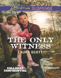 Laura Scott — The Only Witness