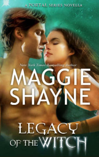 Maggie Shayne [Shayne, Maggie] — Legacy of the Witch