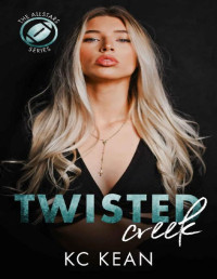 KC Kean — Twisted Creek (The Allstars Series Book 3)