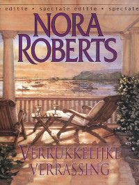 Nora Roberts — Jack's History 02 - Verrukkelijke verrassing