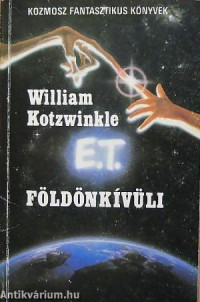 William Kotzwinkle — E.T. a földönkívüli