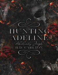 H. D. Carlton — 002 - Hunting Adeline - Adelines Jagd
