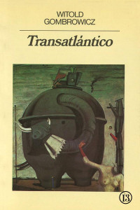 Witold Gombrowicz — TRANSATLÁNTICO