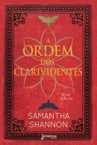 Samantha Shannon — A ordem dos clarividentes