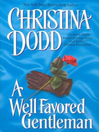 Christina Dodd [Dodd, Christina] — A Well Favored Gentleman