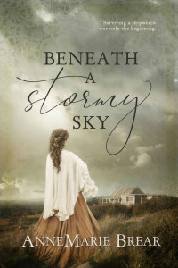 AnneMarie Brear — Beneath a Stormy Sky