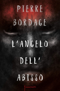 Pierre Bordage — L'angelo dell'abisso