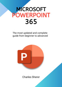 Sherer, Charles — Microsoft PowerPoint 365