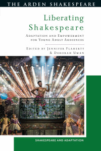 Jennifer Flaherty;Deborah Uman; — Liberating Shakespeare