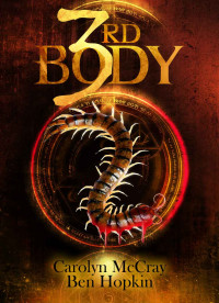 McCray, Carolyn & Hopkin, Ben — 3rd Body · Just try to keep your head (Book 1 in the 2nd Darc Murders Collection)