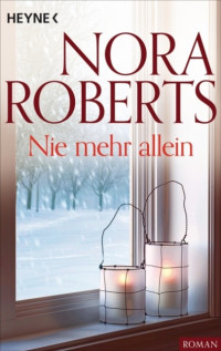 Roberts, Nora — Nie mehr allein