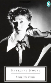 Marianne Moore — Complete Poems