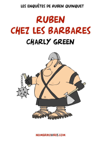 Charly Green — Ruben chez les barbares