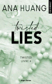 Ana Huang — Twisted lies