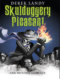 Derek Landy — Skulduggery Pleasant