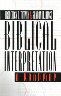 Tiffany, Frederick C.;Ringe, Sharon H.; — Biblical Interpretation