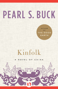 Pearl S. Buck — Kinfolk