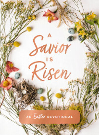 Susan Hill; — A Savior Is Risen