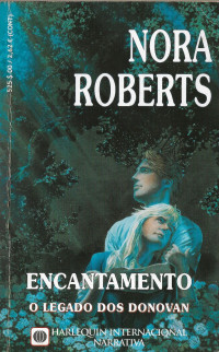 Nora Roberts — Encantamento