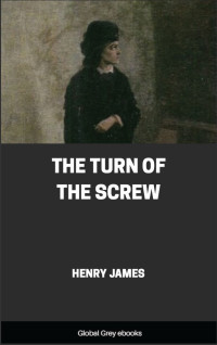 Henry James — The Turn of the Screw