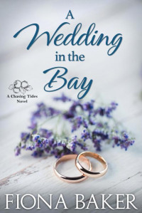 Fiona Baker — A Wedding in the Bay