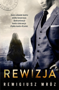 Remigiusz Mróz — Rewizja