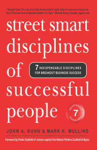 Mark Mullins & John Kuhn — Street Smart Disciplines of Successful People