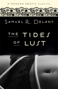 Samuel Delany — The Tides of Lust