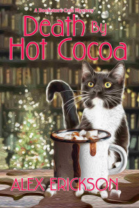 Alex Erickson — Death by Hot Cocoa (Bookstore Café Mystery 7.5)