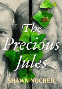 Shawn Nocher — The Precious Jules