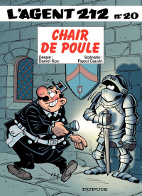 Raoul Cauvin — L'Agent 212 – tome 20 - CHAIR DE POULE
