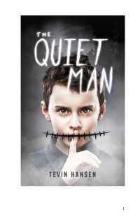 Tevin hansen — The Quiet Man