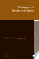 Gerrit C. Vreugdenhil — Psalm 91 and Demonic Menace