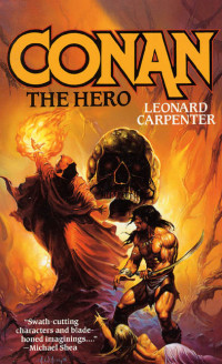 Leonard Carpenter — Conan The Hero