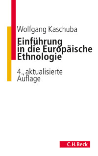 Kaschuba, Wolfgang.; — Einfhrung in die Europische Ethnologie