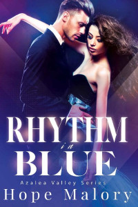 Hope Malory — Rhythm in Blue (Azalea Valley Series Book 2)