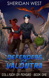 Sheridan West [West, Sheridan] — Defenders of Valontra: : A LitRPG Sci-fi Strategy Gamelit Adventure