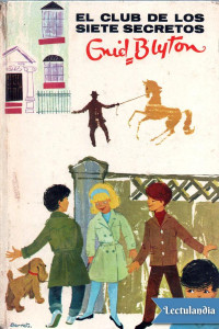 Enid Blyton — El club de los siete secretos