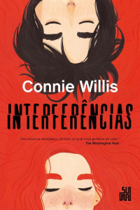 Connie Willis — Interferências