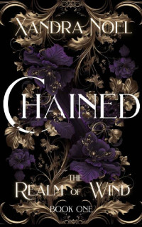 Xandra Noel — Chained: The Realm of Wind