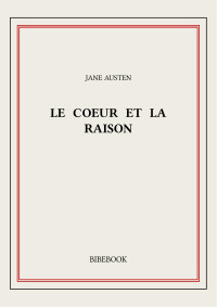 Jane Austen — Le coeur et la raison