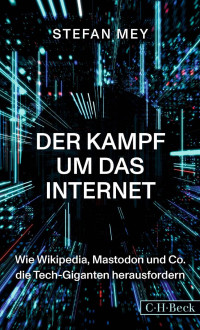 Stefan Mey — Der Kampf um Das Internet